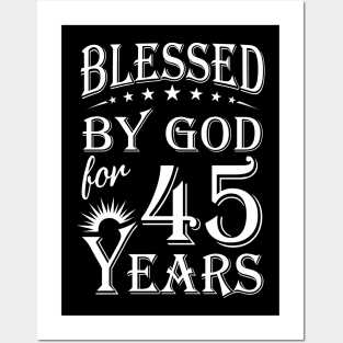 Blessed By God For 45 Years Christian Posters and Art